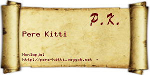 Pere Kitti névjegykártya